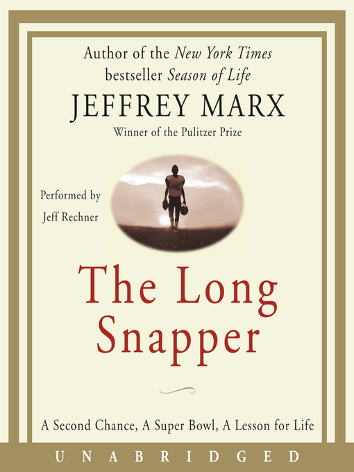 Title details for The Long Snapper by Jeffrey Marx - Available